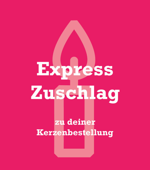 Express Zuschlag Kerzen Express Lieferung schnell