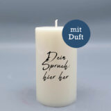 Spruch kerze 10x6 mit Duft